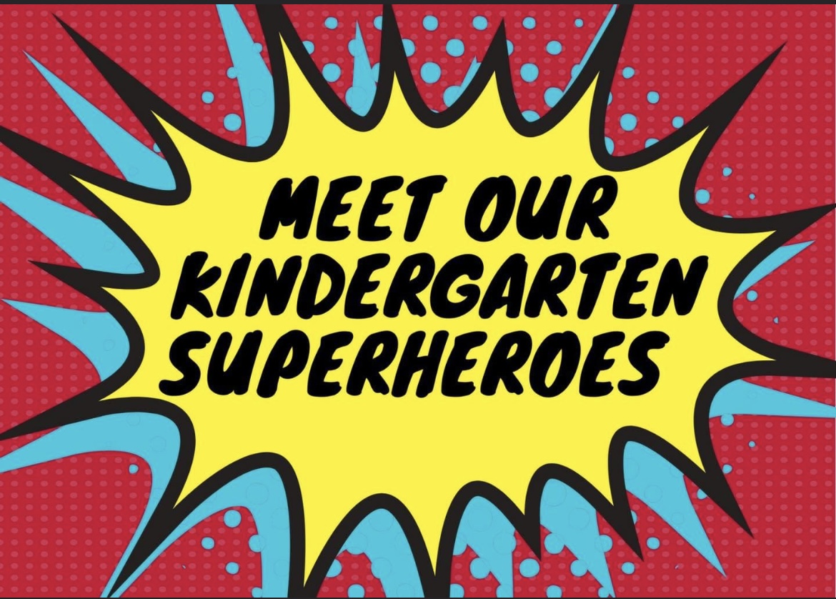 Kindergarten SuperHeroes | Saint Catherine of Siena School
